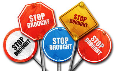 stop drought, 3D rendering, rough street sign collection