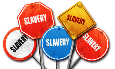 Slavery sign background, 3D rendering, rough street sign collect