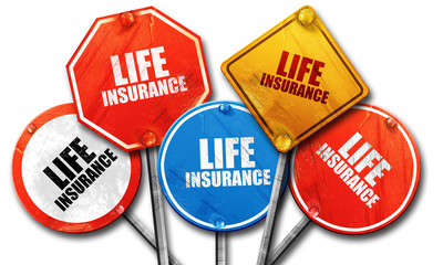 life insurance, 3D rendering, rough street sign collection