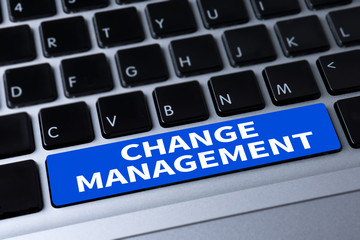 CHANGE MANAGEMENT