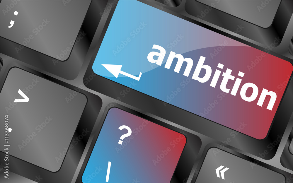 Poster computer keyboard with ambition button - business concept . keyboard keys. vector illustration