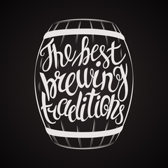 Hand Drawn lettering for with barrel of beer.