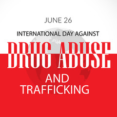 International Day Against Drug Abuse and Trafficking