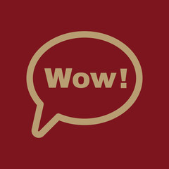 The speech bubble with the word wow icon. Internet and chat, online symbol. Flat