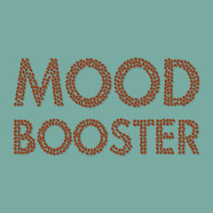 coffee beans mood booster typography