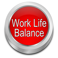 Work Life Balance button - 3D illustration