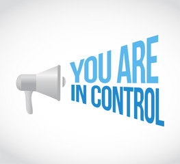 you are in control megaphone message