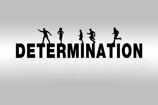 Determination Concept Illustrated by Determination Word in Silhouette