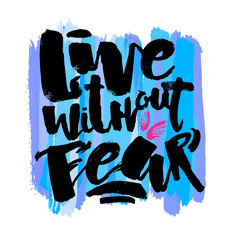 Lettering Live Without Fear poster