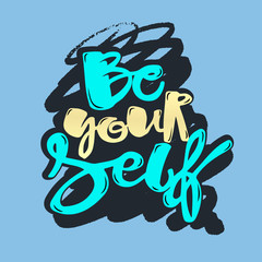 Lettering Be yourself poster