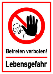 Fototapeta premium ks83 Kombi-Schild - Betreten verboten - Lebensgefahr - A2 A3 A4 Plakat - g4446