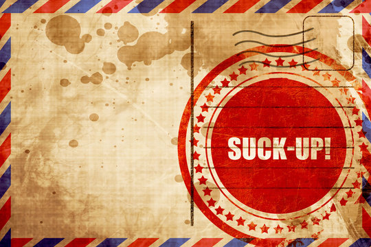suck-up, red grunge stamp on an airmail background
