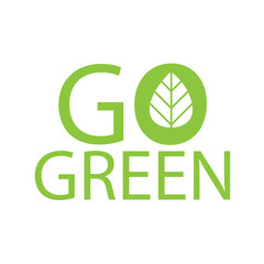 Go Green. Go Green logo design. Vector illustration. Save planet. Ecology concept logotype.