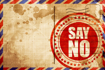 Fototapeta premium say no, red grunge stamp on an airmail background