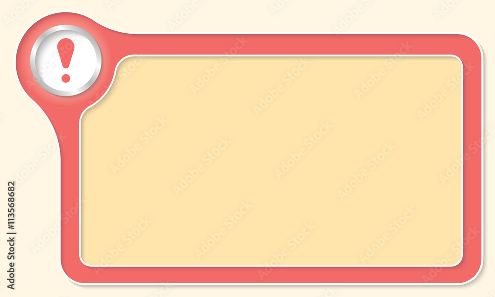 Aufkleber vector frame for your text and exclamation mark