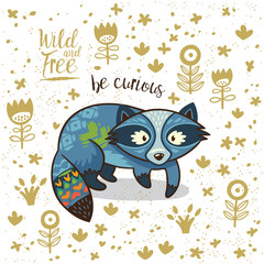 Cute illustration indian raccoon with text be curious