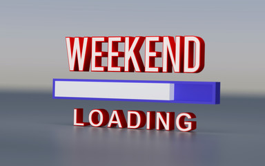 Rendered weekend loading text and progress bar.
