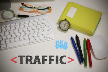 TRAFFIC    concept on white desk in the office , business concep