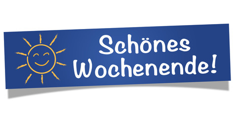 Schönes Wochenende