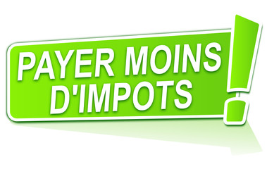 payer moins d'impôts sur étiquette verte