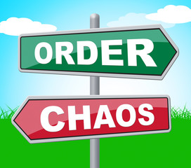 Order Chaos Shows Advertisement Havoc And Signboard