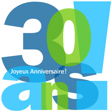 Carte JOYEUX ANNIVERSAIRE 30 ANS