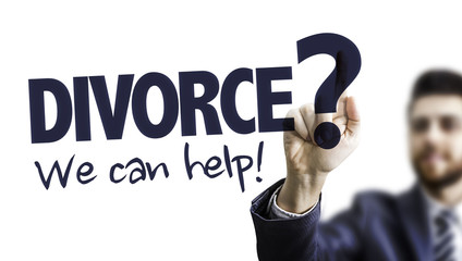 Business Man Pointing the Text: Divorce? We Can Help!