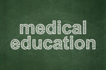 Learning concept: Medical Education on chalkboard background
