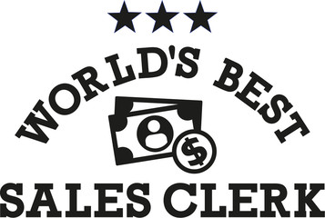 World's best Sale clerk wtih dollar signs