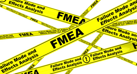 FMEA. Failure Mode and Effects Analysis. Yellow warning tapes