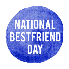 National Best friend Day Holiday, celebration, card, poster, logo, lettering, words, text written on blue painted background vector illustration..