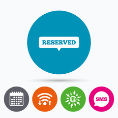 Reserved sign icon. Speech bubble symbol.