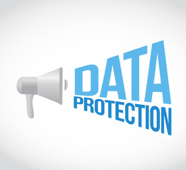 Data Protection megaphone message sign