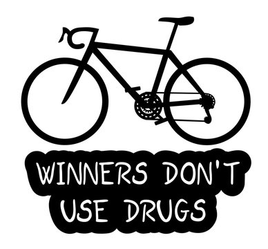 Winners do not use drugs message