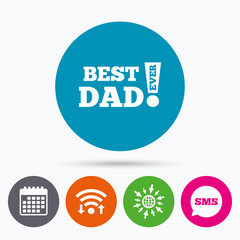 Best father ever sign icon. Award symbol.