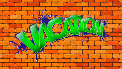 Obraz premium Vacation inscription on the wall of red brick