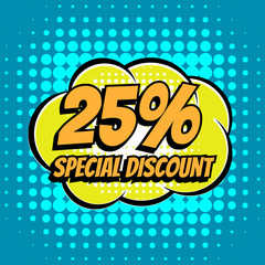 25 % special discount comic book bubble text retro style