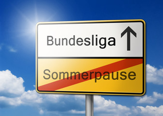 Bundesliga Sommerpause Schild