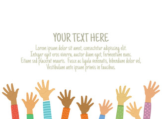Vector background with colorful children's hands and place for your text. International Children's Day  background. Template for advertising brochure. Ready for your message.