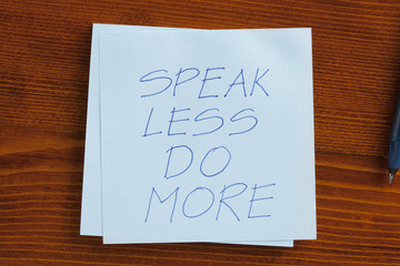Speak less do more written on a note
