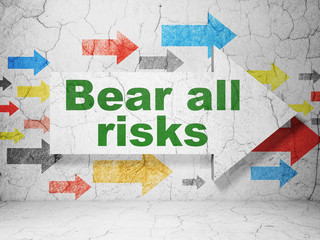 Insurance concept: arrow with Bear All Risks on grunge wall background