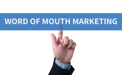 WORD OF MOUTH MARKETING