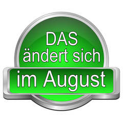 That's new in August Button - in german - 3D illustration