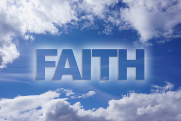Faith word on blue sky