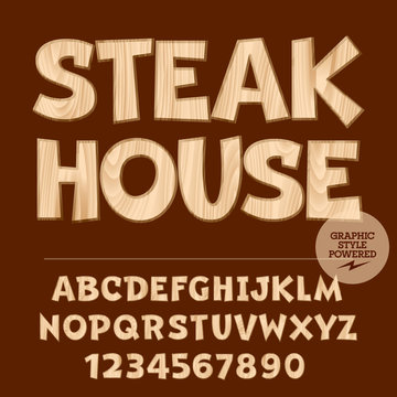 Vector set of alphabet letters, numbers and punctuation symbols. Wood sign with text Steak house