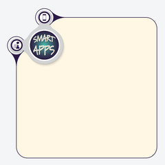 Blue frame for your text and the words smart apps