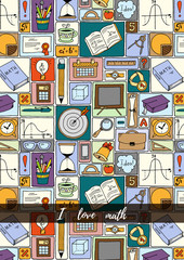 Mathematics science theme. Hand drawn pattern about school and learning in doodle style. Teacher's day background. Math backdrop. Education background design.