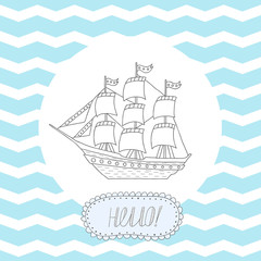 Greeting card, invitation with blue stripes, round frame and a sailing ship.