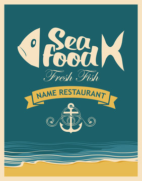 Retro banner for seafood restaurant with fish, anchor rope on the background of the beach and sea
