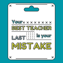 Inspirational and motivational quote. Flat style